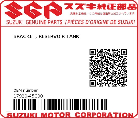 Product image: Suzuki - 17920-45C00 - BRACKET, RESERVOIR TANK          0