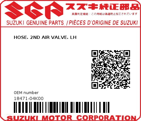 Product image: Suzuki - 18471-04K00 - HOSE. 2ND AIR VALVE. LH  0