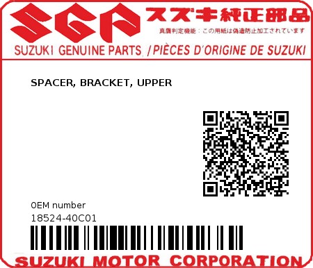 Product image: Suzuki - 18524-40C01 - SPACER, BRACKET, UPPER          0