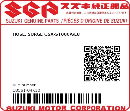 Product image: Suzuki - 18561-04K10 - HOSE. SURGE GSX-S1000A/L8  0