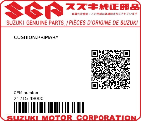 Product image: Suzuki - 21215-49000 - CUSHION,PRIMARY  0