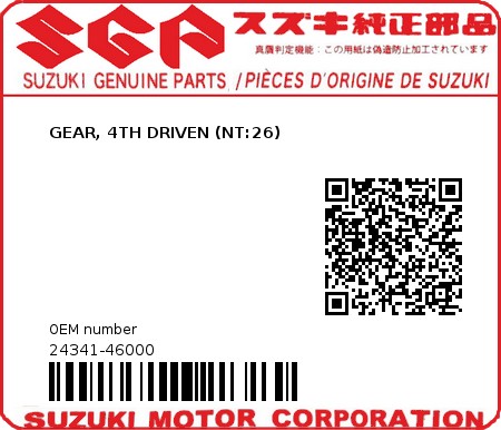 Product image: Suzuki - 24341-46000 - GEAR, 4TH DRIVEN (NT:26)          0