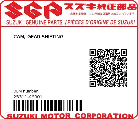 Product image: Suzuki - 25311-46001 - CAM, GEAR SHIFTING  0