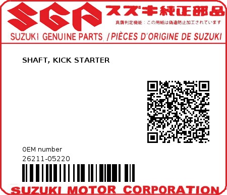 Product image: Suzuki - 26211-05220 - SHAFT, KICK STARTER  0