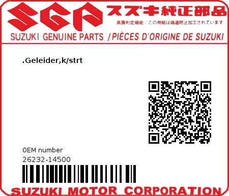 Product image: Suzuki - 26232-14500 - GUIDE,KICK STAR  0