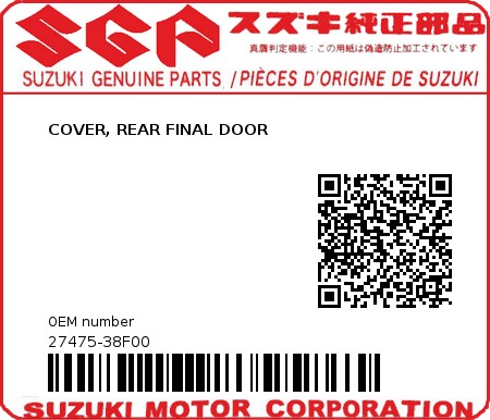 Product image: Suzuki - 27475-38F00 - COVER, REAR FINAL DOOR          0