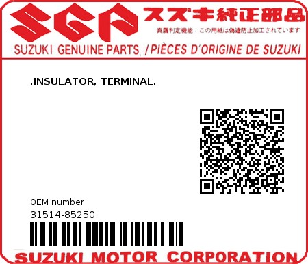 Product image: Suzuki - 31514-85250 - INSULATOR,TERMI  0