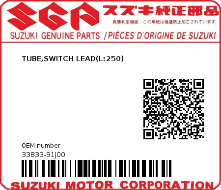Product image: Suzuki - 33833-91J00 - TUBE,SWITCH LEA  0
