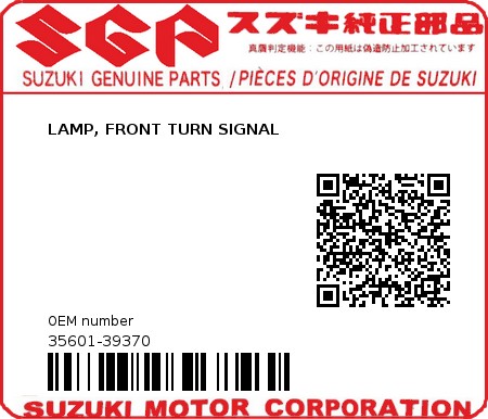 Product image: Suzuki - 35601-39370 - LAMP, FRONT TURN SIGNAL          0