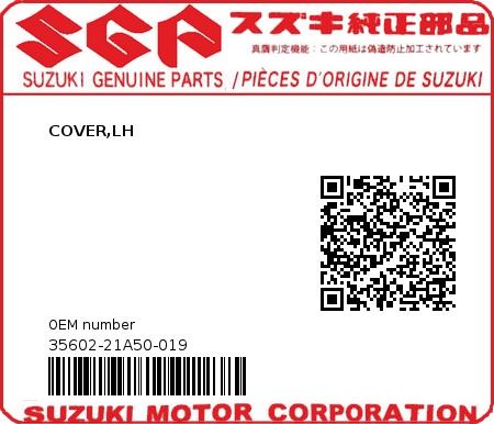 Product image: Suzuki - 35602-21A50-019 - COVER,LH  0