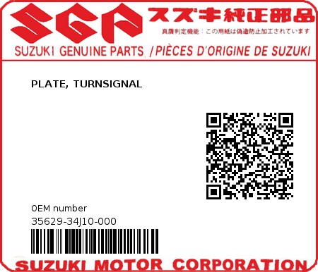 Product image: Suzuki - 35629-34J10-000 - PLATE, TURNSIGNAL  0