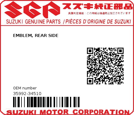 Product image: Suzuki - 35992-34510 - EMBLEM, REAR SIDE          0