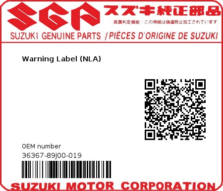 Product image: Suzuki - 36367-89J00-019 - Warning Label (NLA)  0