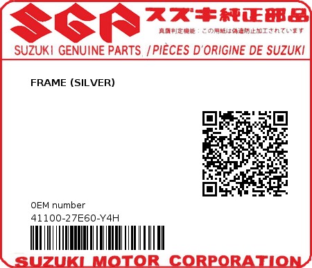 Product image: Suzuki - 41100-27E60-Y4H - FRAME (SILVER)  0