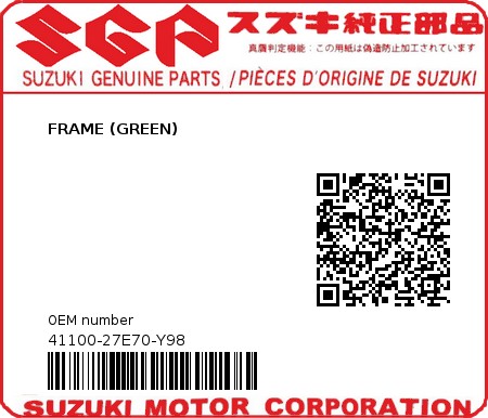 Product image: Suzuki - 41100-27E70-Y98 - FRAME (GREEN)  0