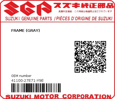 Product image: Suzuki - 41100-27E71-Y9E - FRAME (GRAY)  0