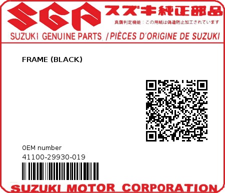 Product image: Suzuki - 41100-29930-019 - FRAME (BLACK)  0