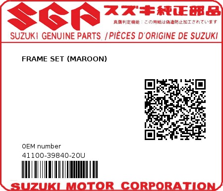 Product image: Suzuki - 41100-39840-20U - FRAME SET (MAROON)  0