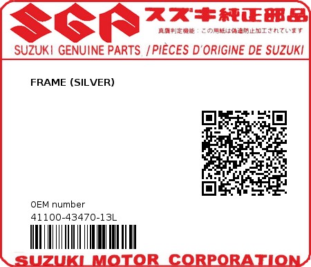 Product image: Suzuki - 41100-43470-13L - FRAME (SILVER)  0