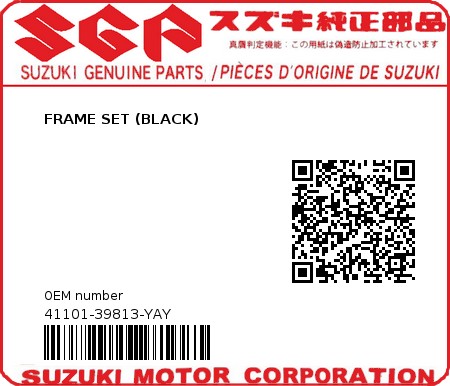 Product image: Suzuki - 41101-39813-YAY - FRAME SET (BLACK)  0