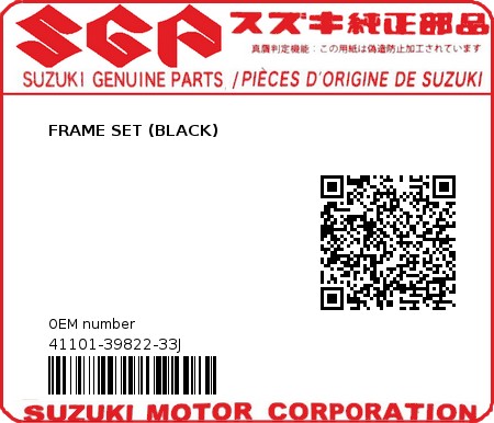 Product image: Suzuki - 41101-39822-33J - FRAME SET (BLACK)  0