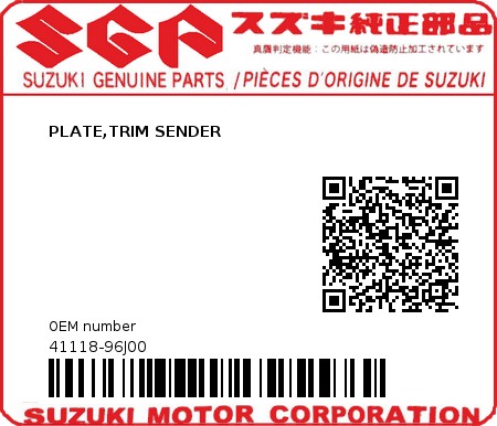 Product image: Suzuki - 41118-96J00 - PLATE,TRIM SEND  0