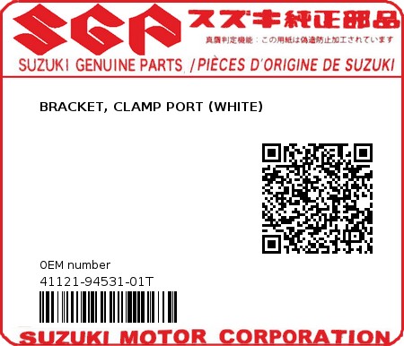 Product image: Suzuki - 41121-94531-01T - BRACKET, CLAMP PORT (WHITE)  0
