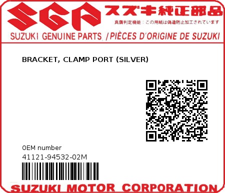 Product image: Suzuki - 41121-94532-02M - BRACKET, CLAMP PORT (SILVER)  0