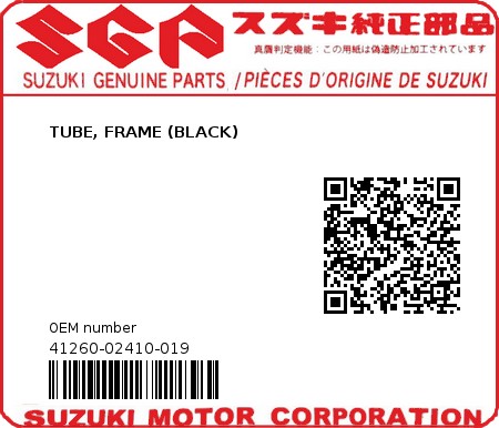 Product image: Suzuki - 41260-02410-019 - TUBE, FRAME (BLACK)  0