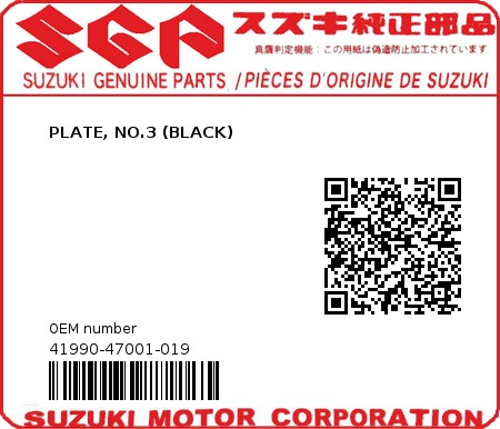 Product image: Suzuki - 41990-47001-019 - PLATE, NO.3 (BLACK)  0