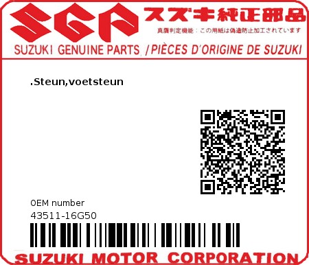 Product image: Suzuki - 43511-16G50 - BRACKET,FR FOOT  0