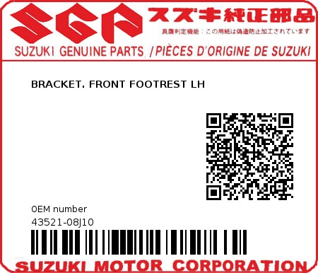 Product image: Suzuki - 43521-08J10 - BRACKET. FRONT FOOTREST LH  0