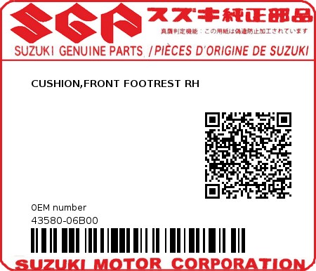 Product image: Suzuki - 43580-06B00 - CUSHION,FRONT FOOTREST RH          0