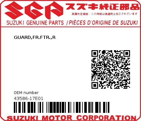 Product image: Suzuki - 43586-17E01 - GUARD,FR.FTR.,R  0