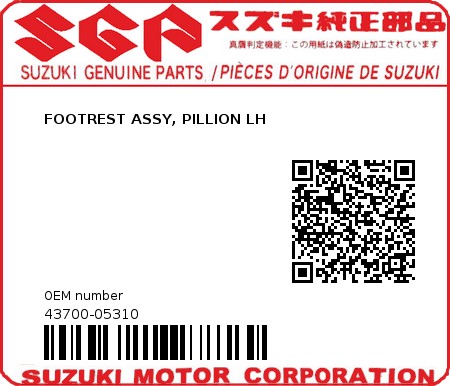Product image: Suzuki - 43700-05310 - FOOTREST ASSY, PILLION LH  0
