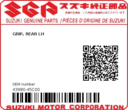 Product image: Suzuki - 43980-45C00 - GRIP, REAR LH          0