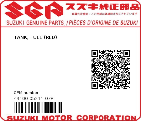 Product image: Suzuki - 44100-05211-07P - TANK, FUEL (RED)  0