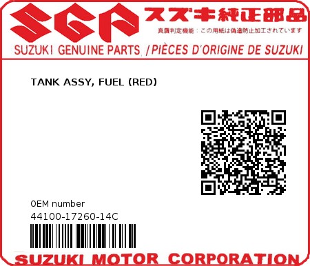 Product image: Suzuki - 44100-17260-14C - TANK ASSY, FUEL (RED)  0