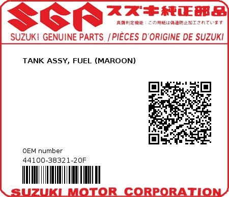 Product image: Suzuki - 44100-38321-20F - TANK ASSY, FUEL (MAROON)  0