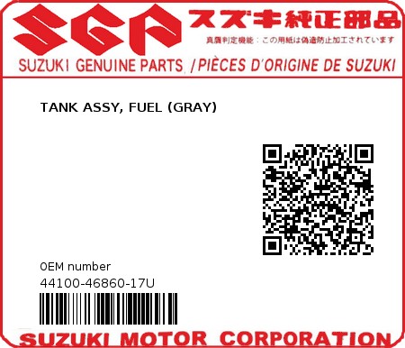 Product image: Suzuki - 44100-46860-17U - TANK ASSY, FUEL (GRAY)  0