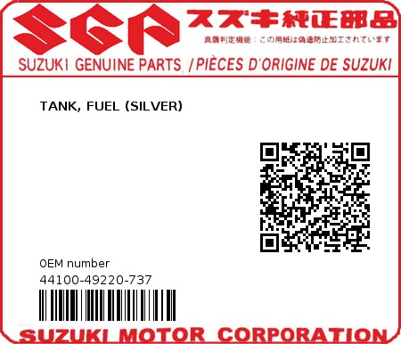 Product image: Suzuki - 44100-49220-737 - TANK, FUEL (SILVER)  0
