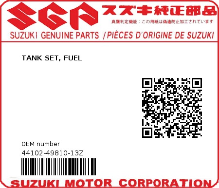 Product image: Suzuki - 44102-49810-13Z - TANK SET, FUEL  0
