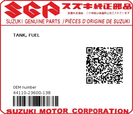 Product image: Suzuki - 44110-23600-138 - TANK, FUEL  0