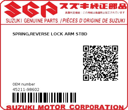 Product image: Suzuki - 45211-98602 - SPRING,REVERSE LOCK ARM STBD  0