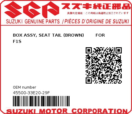 Product image: Suzuki - 45500-33E20-29F - BOX ASSY, SEAT TAIL (BROWN)        FOR F1S  0
