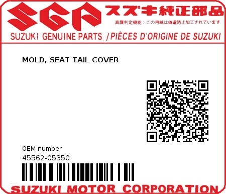 Product image: Suzuki - 45562-05350 - MOLD, SEAT TAIL COVER          0