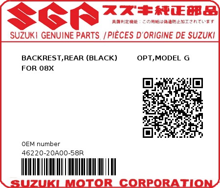 Product image: Suzuki - 46220-20A00-58R - BACKREST,REAR (BLACK)        OPT,MODEL G FOR 08X  0