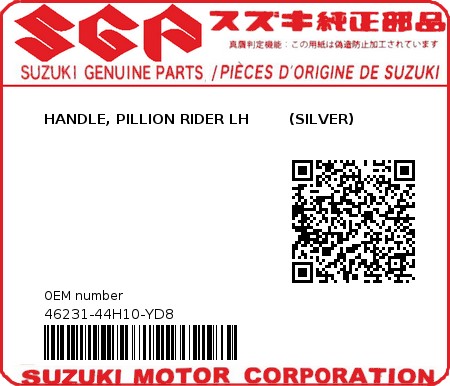 Product image: Suzuki - 46231-44H10-YD8 - HANDLE, PILLION RIDER LH        (SILVER)  0