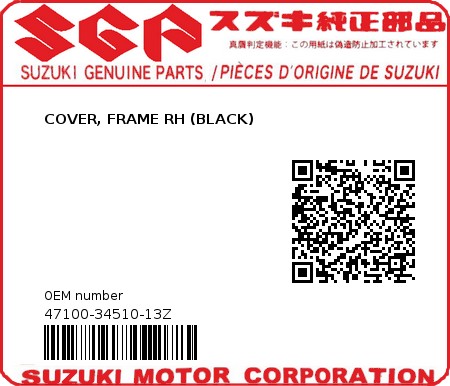 Product image: Suzuki - 47100-34510-13Z - COVER, FRAME RH (BLACK)  0