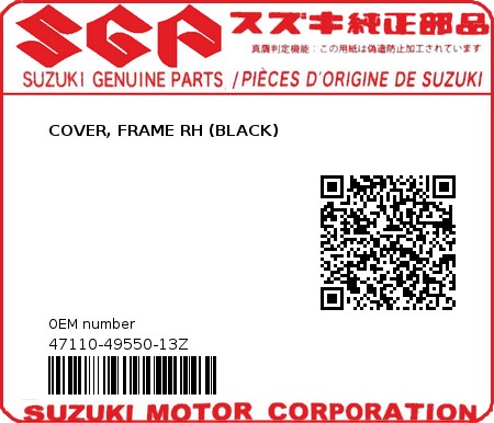 Product image: Suzuki - 47110-49550-13Z - COVER, FRAME RH (BLACK)  0